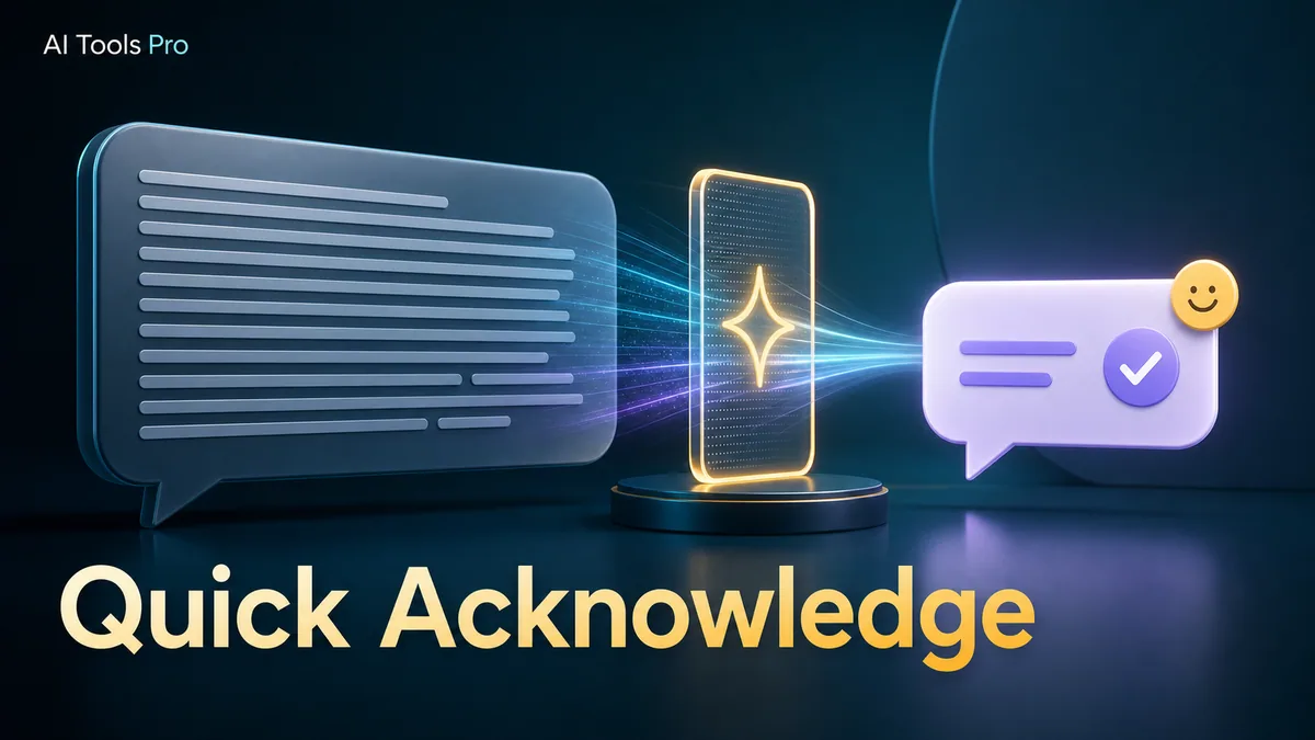 Quick Acknowledge prompt visual