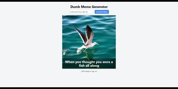 Dumb Meme Generator